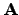 $\mathbf{A}$