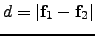 $d=\vert\mathbf{f}_1 - \mathbf{f}_2\vert$